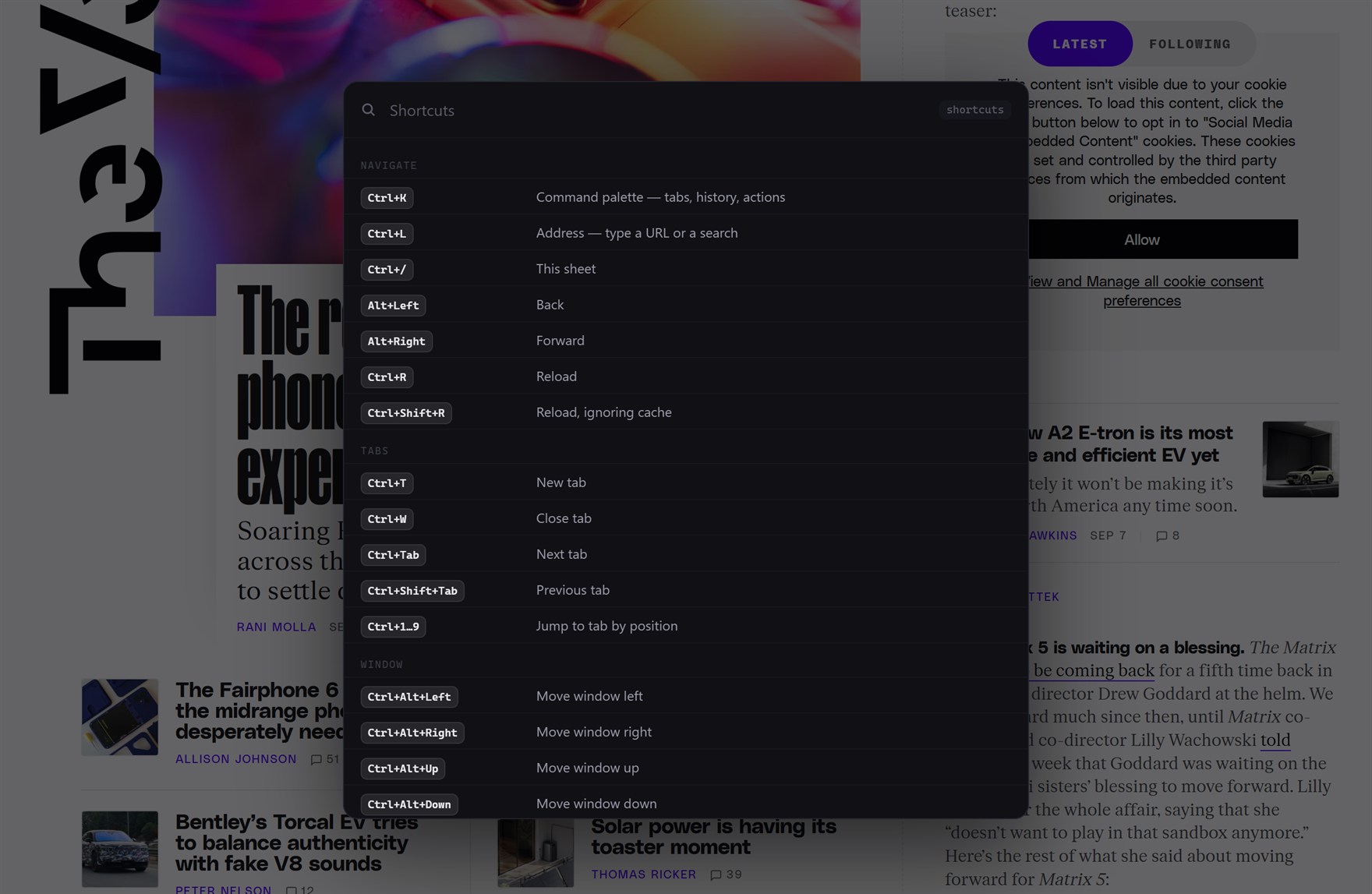 The palette showing a shortcuts sheet instead of results: groups NAVIGATE, TABS and WINDOW, each row a key chip such as Ctrl+K, Ctrl+L, Ctrl+/, Alt+Left, Ctrl+T, Ctrl+Tab, Ctrl+Alt+Left next to a plain-English label