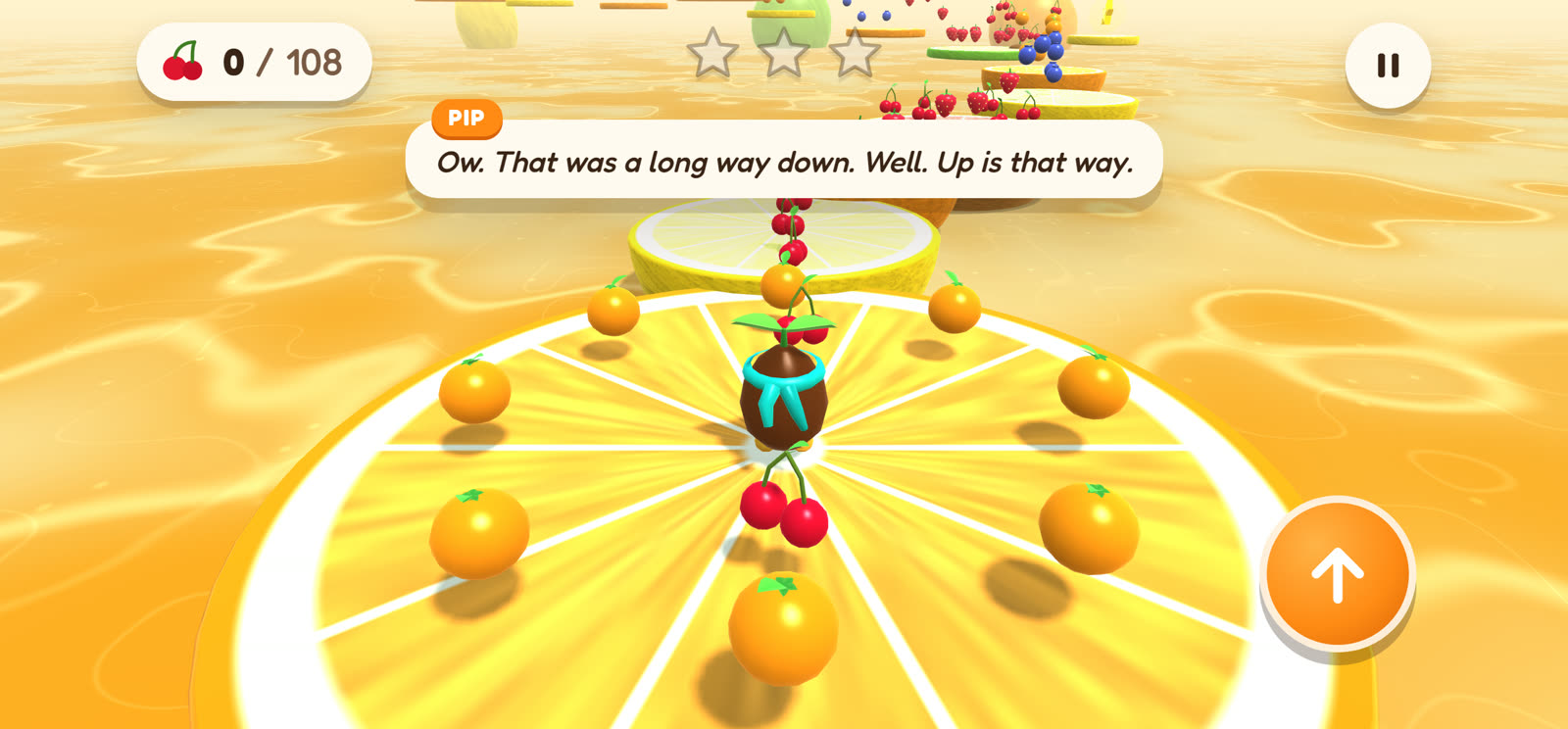 A phone screen in landscape at the start of the first island. Pip stands in the centre of a large orange slice ringed with small oranges and cherries. A speech card labelled Pip reads: Ow. That was a long way down. Well. Up is that way. The counter reads 0 of 108