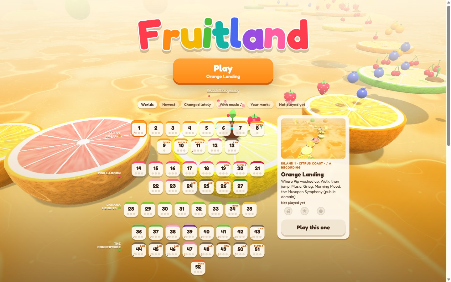 The Fruitland title screen: the word Fruitland in rainbow letters over a sea of orange juice with grapefruit and lemon halves. Under a big orange Play button, tabs read Worlds, Newest, Changed lately, With music, Your marks, Not played yet. Numbered tiles 1 to 52 are grouped by world: Citrus Coast, Pink Lagoon, Banana Heights, The Countryside, some tagged Town, Puzzle, Lab, Boss or New, many with a small note symbol. A card on the right shows island 1, Orange Landing, with a thumbnail and a line about its Grieg recording