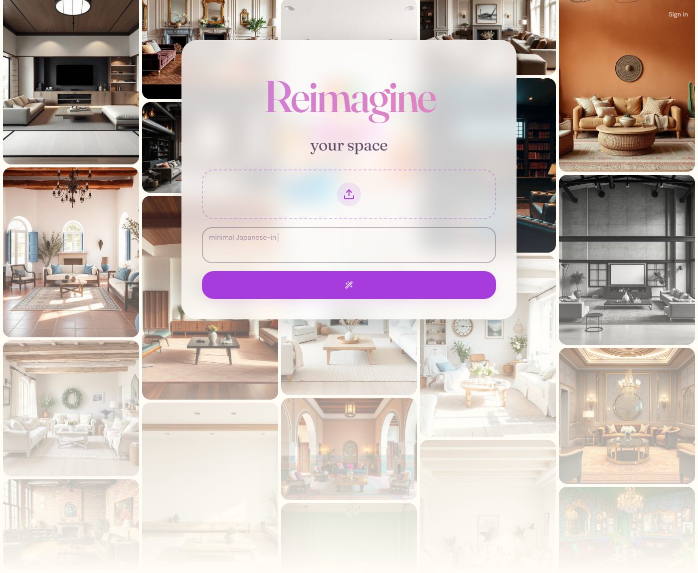 A landing page behind a frosted panel reading Reimagine your space in large pink script, with an upload button, a text field part-typed with the words minimal Japanese-in, and a purple generate button. Behind the panel, a mosaic of interior photographs: a dark media room, a gilded classical salon, a terracotta living room with a rattan sofa, a whitewashed Mediterranean room with blue shutters, a concrete loft and a chandeliered ballroom